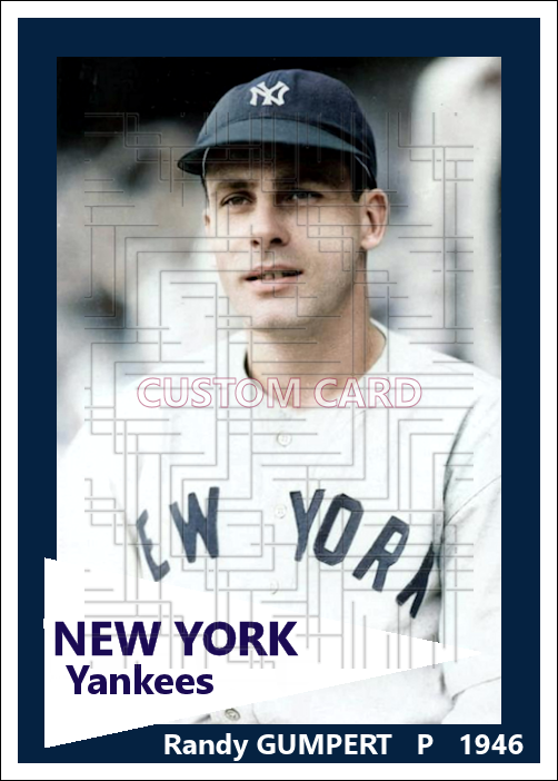 Randy Gumpert - 1946 New York Yankees - choose a size & style