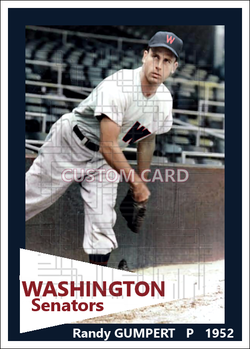 Randy Gumpert - 1952 Washington Senators - choose a size & style