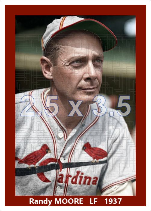 Randy Moore - 1937 St. Louis Cardinals - choose a size & style