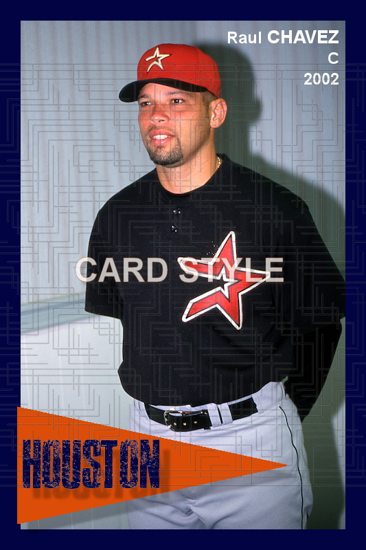 Raul Chavez - 2002 Houston Astros - choose a size & style