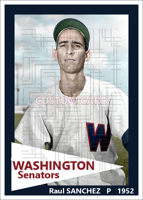 Raul Sanchez - 1952 Washington Senators - choose a size & style