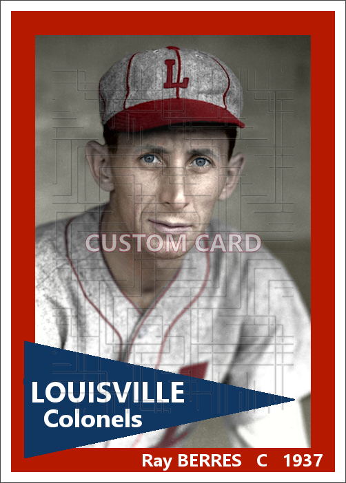 Ray Berres - 1937 Louisville Colonels - choose a size & style