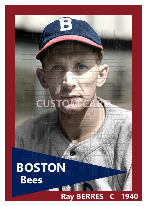 Ray Berres - 1940 Boston Bees - choose a size & style