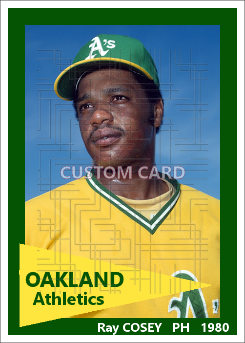 Ray Cosey - 1980 Oakland Athletics - choose a size & style