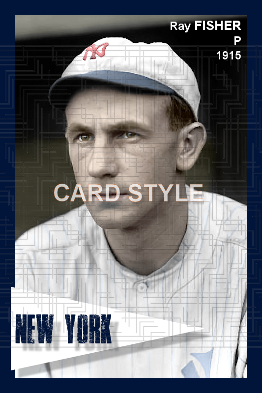 Ray Fisher - 1915 New York Yankees - choose a size & style