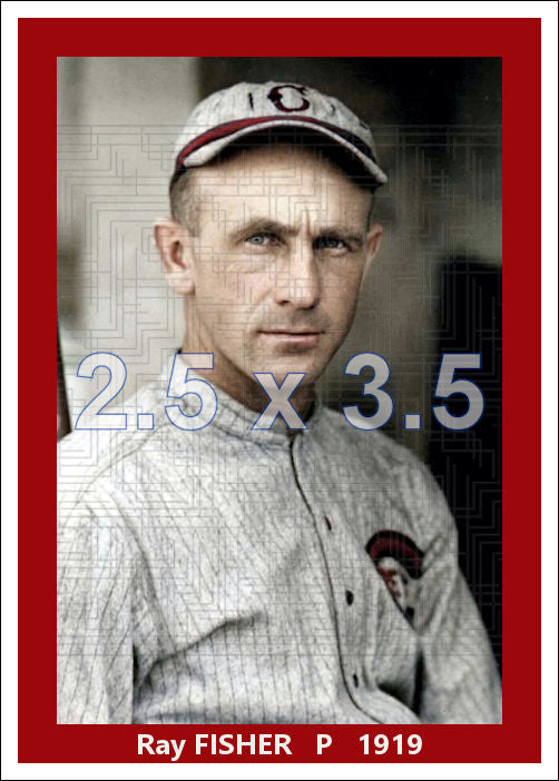 Ray Fisher - 1919 Cincinnati Reds - choose a size & style