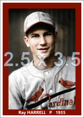 Ray Harrell - 1935 St. Louis Cardinals - choose a size & style