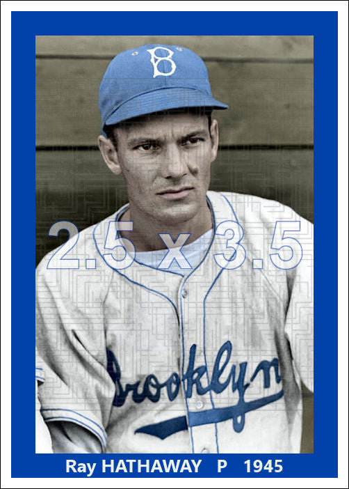 Ray Hathaway - 1945 Brooklyn Dodgers - choose a size & style