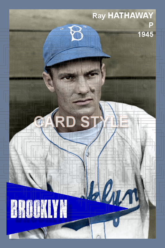 Ray Hathaway - 1945 Brooklyn Dodgers - choose a size & style