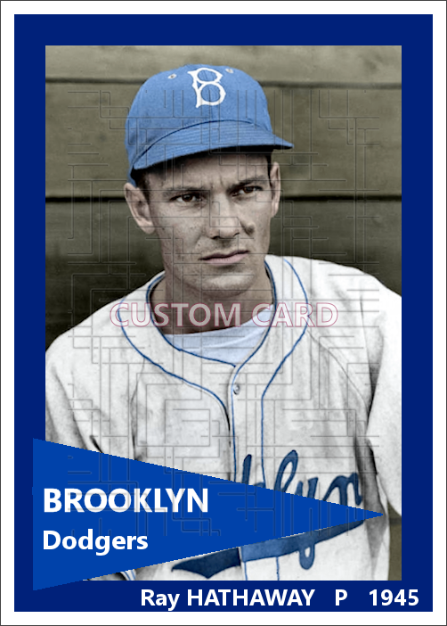 Ray Hathaway - 1945 Brooklyn Dodgers - choose a size & style