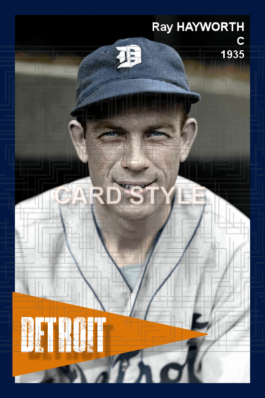 Ray Hayworth - 1935 Detroit Tigers - choose a size & style