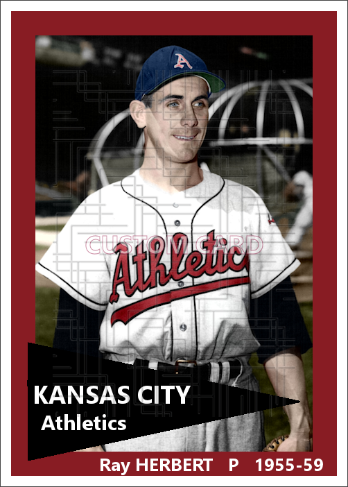 Ray Herbert - 1955-59 Kansas City Athletics - choose a size & style