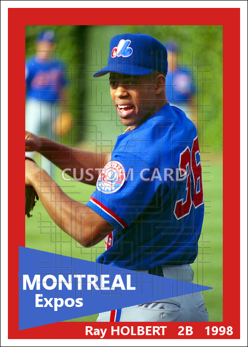 Ray Holbert - 1998 Montreal Expos - choose a size & style