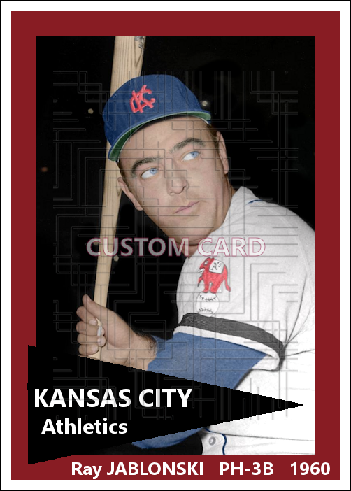 Ray Jablonski - 1960 Kansas City Athletics - choose a size & style