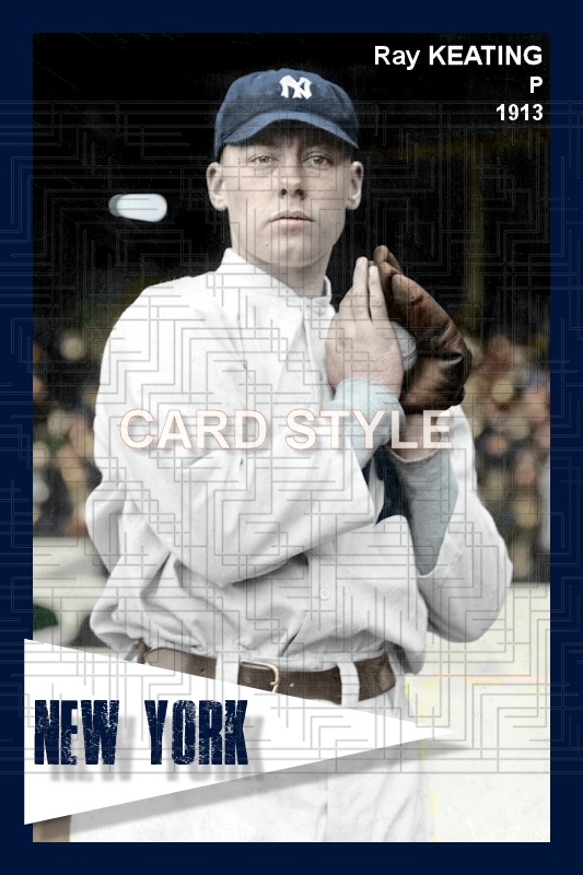 Ray Keating - 1913 New York Yankees - choose a size & style