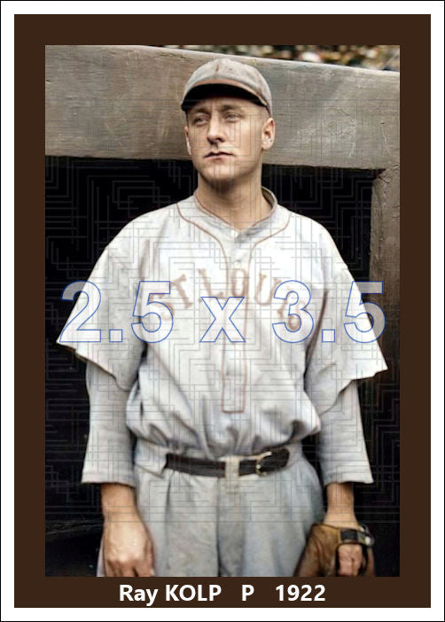 Ray Kolp - 1922 St. Louis Browns - choose a size & style