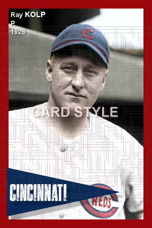 Ray Kolp - 1928 Cincinnati Reds - choose a size & style