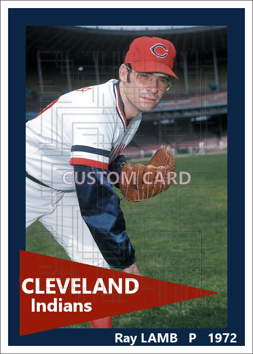 Ray Lamb - 1972 Cleveland Indians - choose a size & style