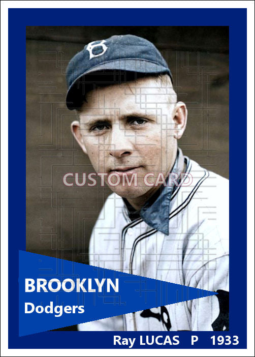 Ray Lucas - 1933 Brooklyn Dodgers - choose a size & style