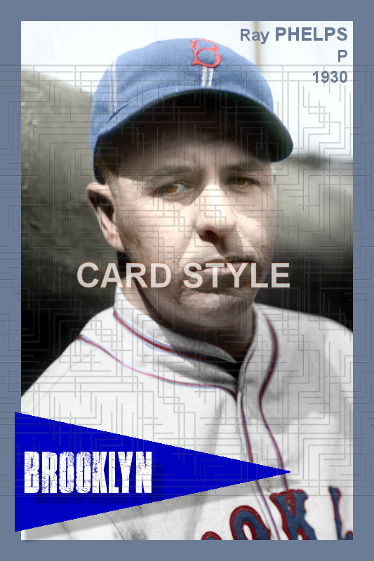 Ray Phelps - 1930 Brooklyn Robins - choose a size & style