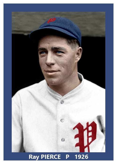 Ray Pierce - 1926 Philadelphia Phillies - choose a size & style