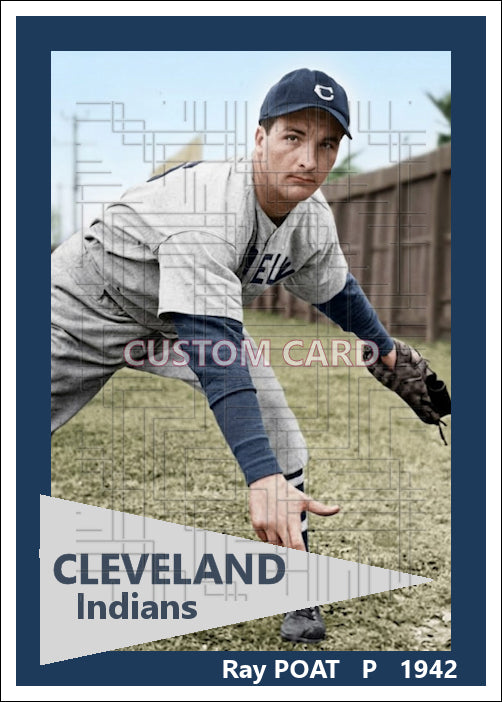 Ray Poat - 1942 Cleveland Indians - choose a size & style