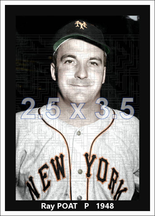 Ray Poat - 1948 New York Giants - choose a size & style