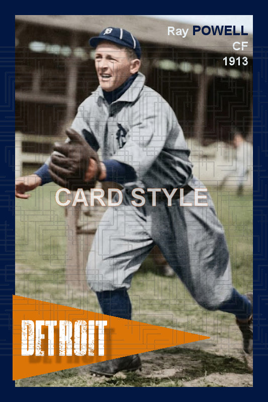 Ray Powell - 1913 Detroit Tigers - choose a size & style