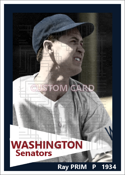 Ray Prim - 1934 Washington Senators - choose a size & style