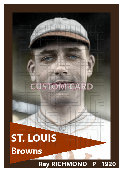 Ray Richmond - 1920 St. Louis Browns - choose a size & style