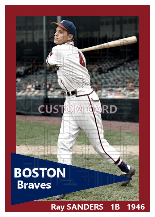 Ray Sanders - 1946 Boston Braves - choose a size & style