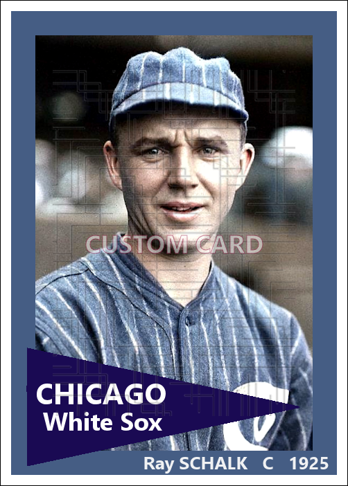 Ray Schalk - 1925 Chicago White Sox - choose a size & style