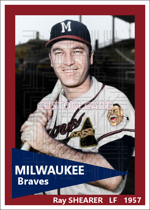 Ray Shearer - 1957 Milwaukee Braves - choose a size & style