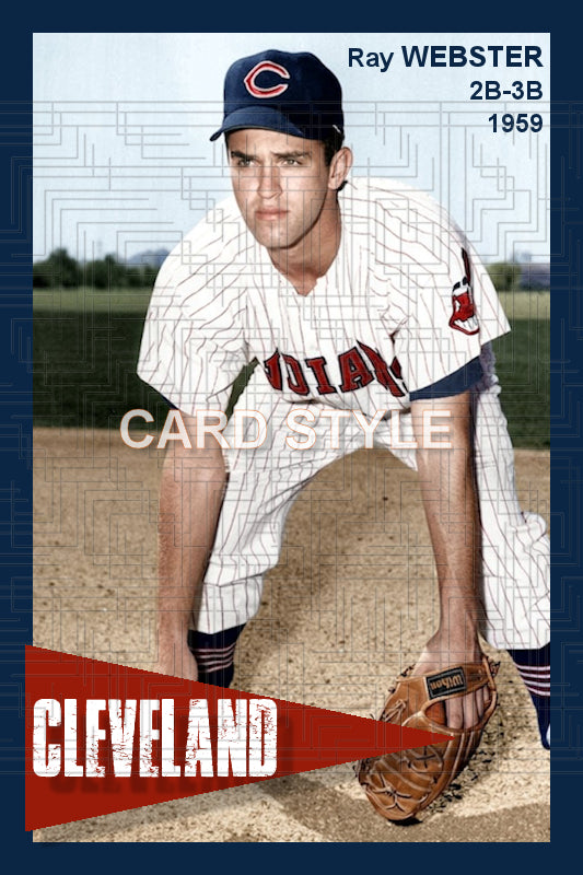 Ray Webster - 1959 Cleveland Indians - choose a size & style