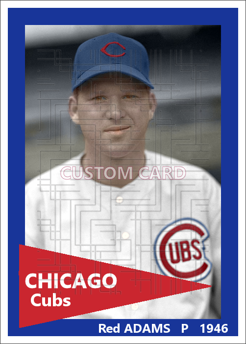 Red Adams - 1946 Chicago Cubs - choose a size & style