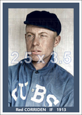 Red Corriden - 1913 Chicago Cubs - choose a size & style