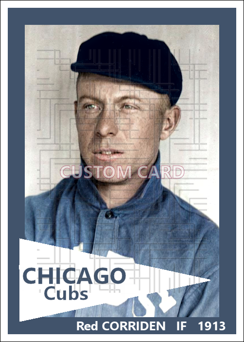 Red Corriden - 1913 Chicago Cubs - choose a size & style