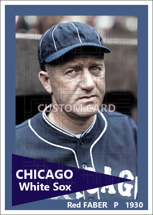 Red Faber - 1930 Chicago White Sox - choose a size & style