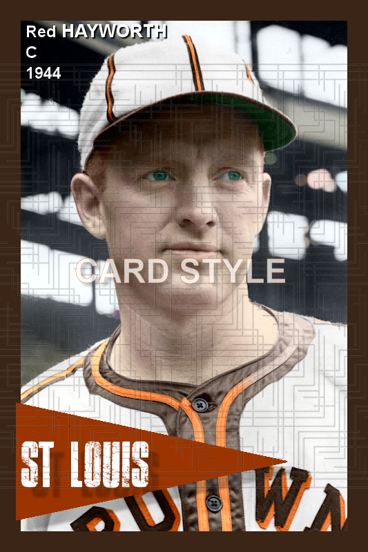 Red Hayworth - 1944 St. Louis Browns - choose a size & style