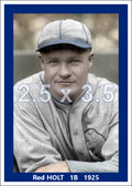 Red Holt - 1925 Philadelphia Athletics - choose a size & style