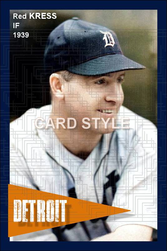 Red Kress - 1939 Detroit Tigers - choose a size & style