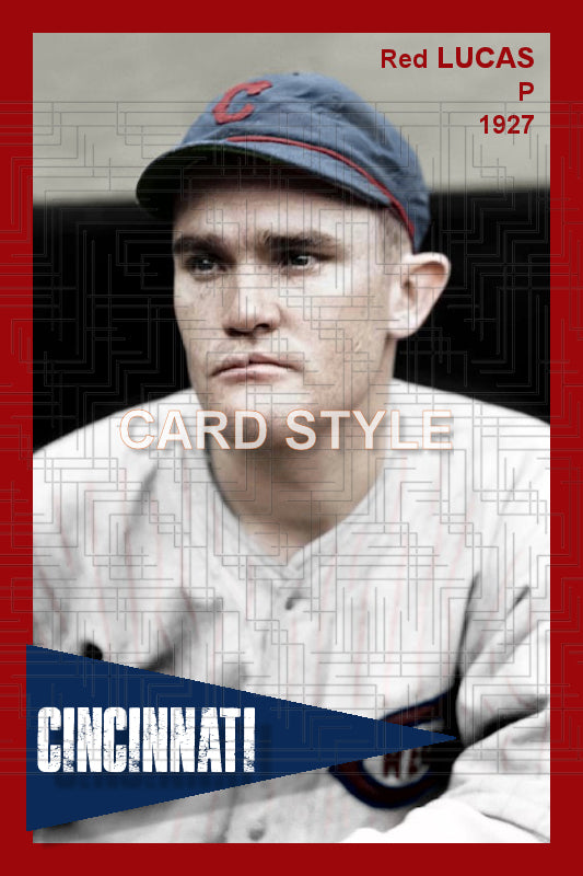 Red Lucas - 1927 Cincinnati Reds - choose a size & style