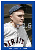 Red Lucas - 1934 Pittsburgh Pirates - choose a size & style
