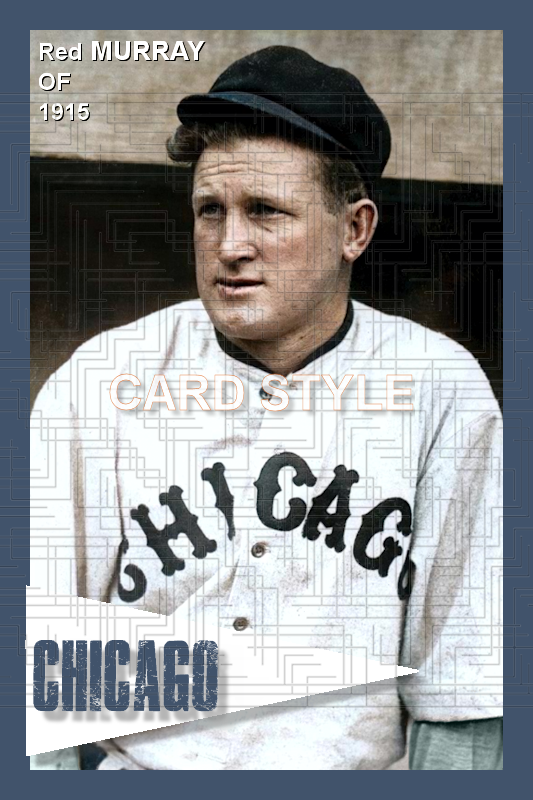 Red Murray - 1915 Chicago Cubs - choose a size & style