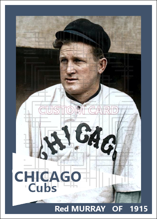 Red Murray - 1915 Chicago Cubs - choose a size & style