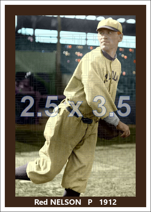 Red Nelson - 1912 St. Louis Browns - choose a size & style