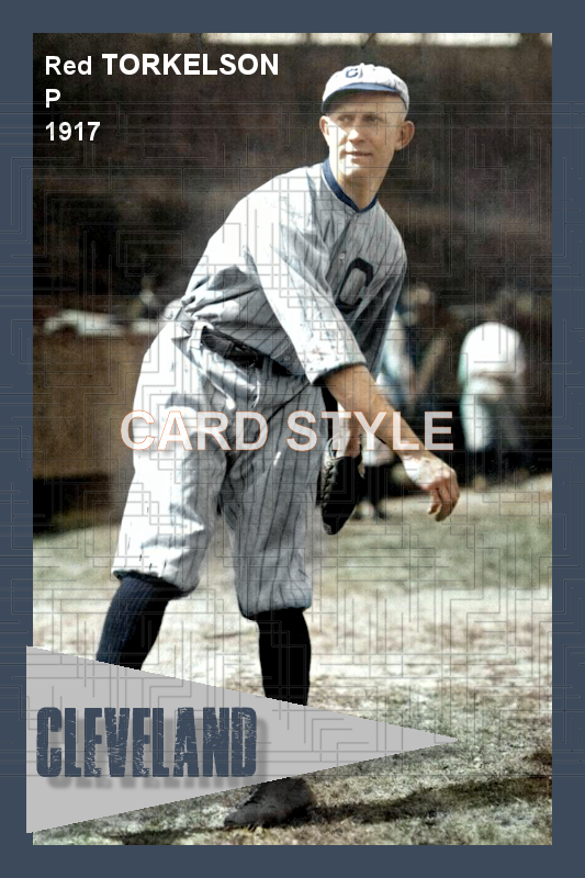 Red Torkelson - 1917 Cleveland Indians - choose a size & style