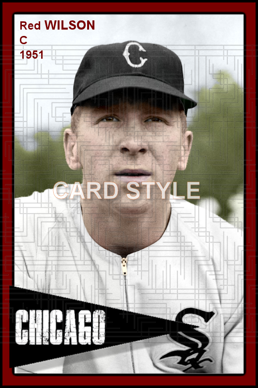 Red Wilson - 1951 Chicago White Sox - choose a size & style