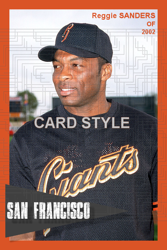 Reggie Sanders - 2002 San Francisco Giants - choose a size & style
