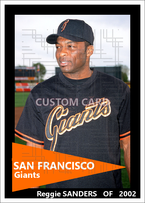 Reggie Sanders - 2002 San Francisco Giants - choose a size & style